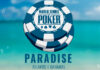 WSOP Announces $50 Million Super Main Event In Bahamas